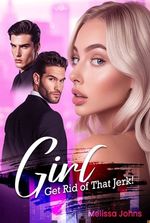 Girl Get Rid Of That Jerk (Williams and Shawn)