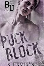 Puck Block : A Brother’s Best Friend Hockey Romance (Bexley U)