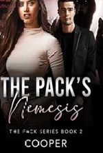 The Pack's Nemesis (Quirin's Story)