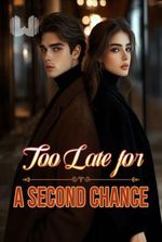 too late for a second chance novel (Lila and Dorian)